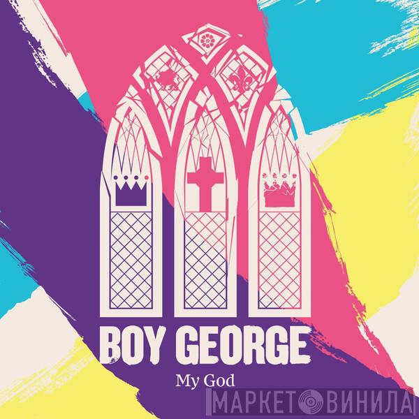  Boy George  - My God