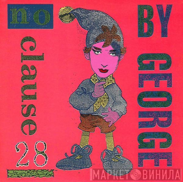  Boy George  - No Clause 28