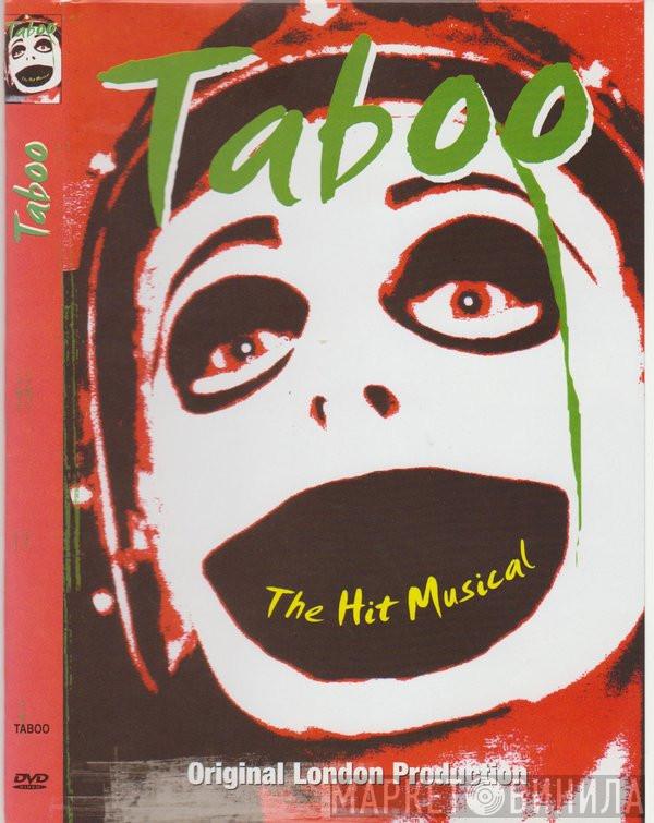  Boy George  - Taboo - The Hit Musical (Original London Production)