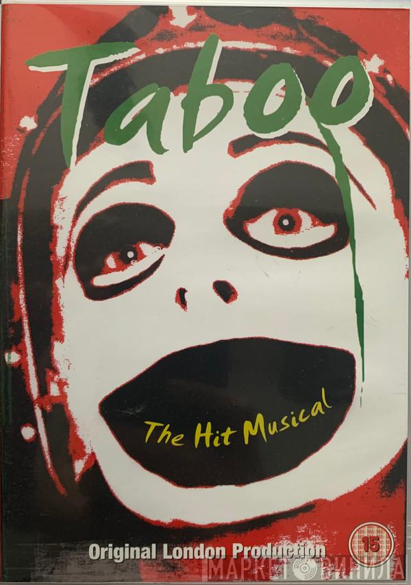 Boy George  - Taboo - The Hit Musical (Original London Production)