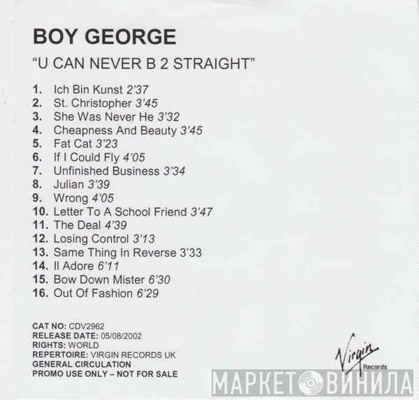 Boy George - U Can Never B2 Straight