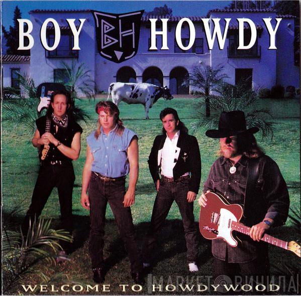 Boy Howdy - Welcome To Howdywood