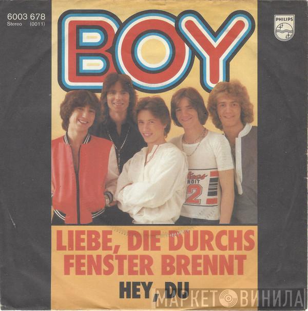 Boy  - Liebe, Die Durchs Fenster brennt