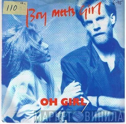 Boy Meets Girl - Oh Girl