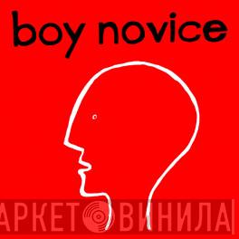 Boy Novice - Boy Novice