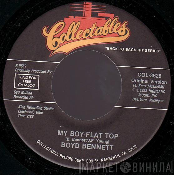 Boyd Bennett - My Boy-Flat Top / Seventeen