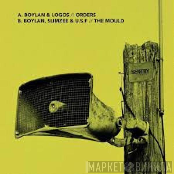 Boylan, Logos , DJ Slimzee, U.S.F - Orders / The Mould