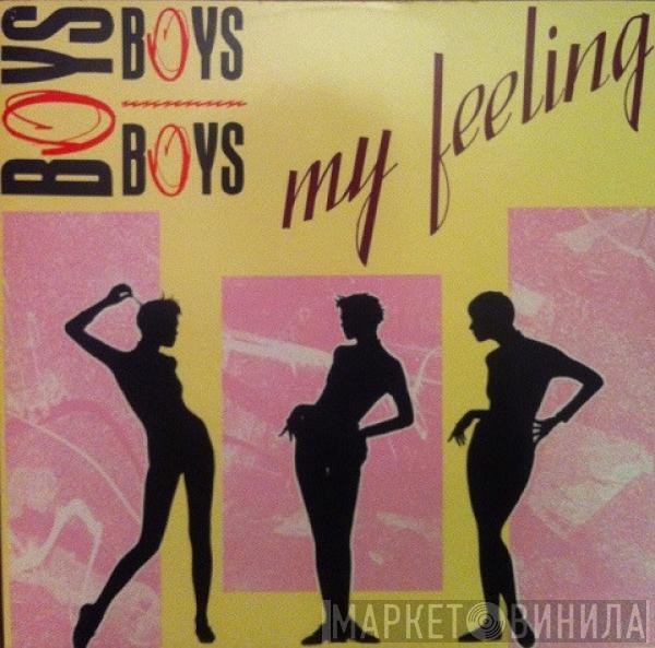  Boys Boys Boys  - My Feeling