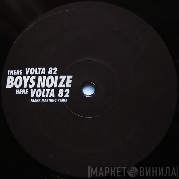 Boys Noize - Volta 82