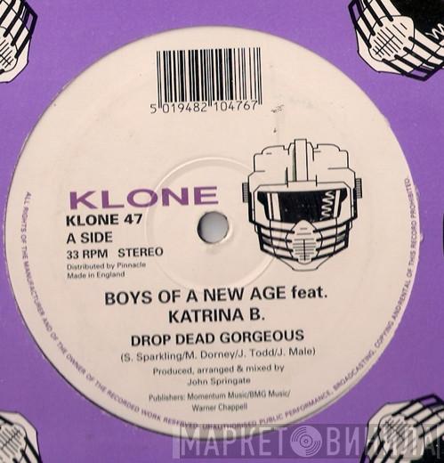 Boys Of A New Age, Katrina B. - Drop Dead Gorgeous