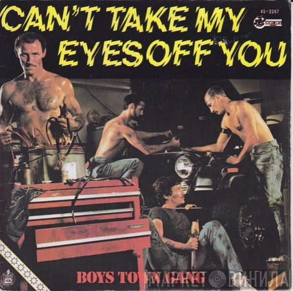 Boys Town Gang - Can't Take My Eyes Off You