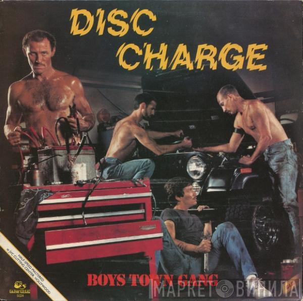 Boys Town Gang - Disc Charge