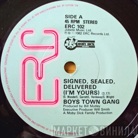 Boys Town Gang - Signed, Sealed, Delivered (I'm Yours)