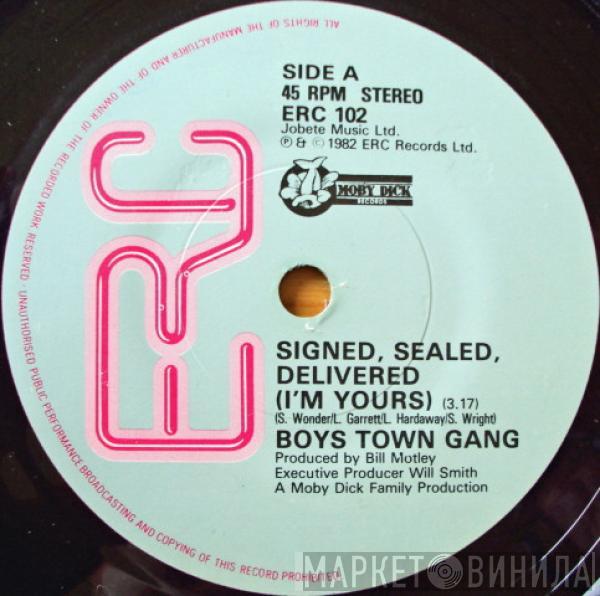 Boys Town Gang - Signed, Sealed, Delivered (I'm Yours)