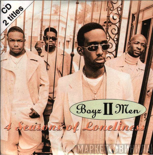  Boyz II Men  - 4 Seasons Of Loneliness