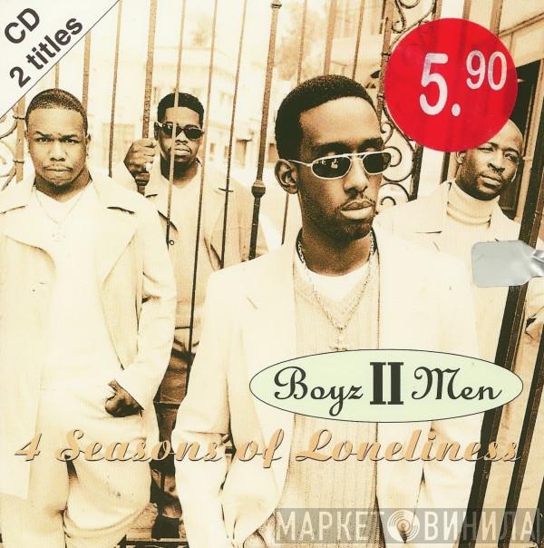  Boyz II Men  - 4 Seasons Of Loneliness