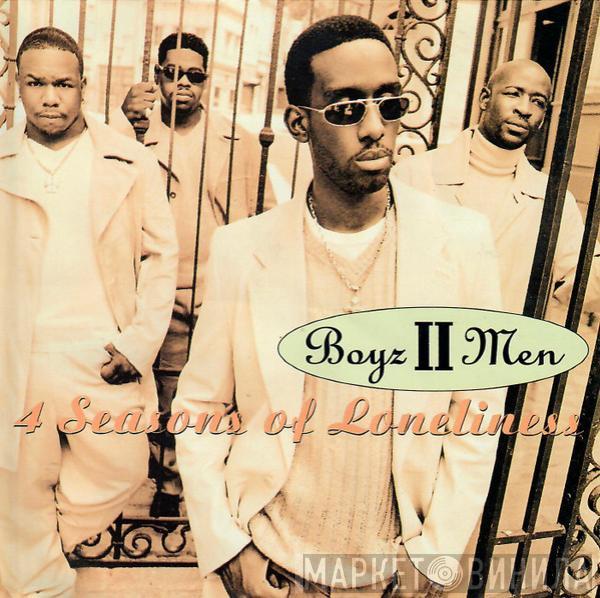  Boyz II Men  - 4 Seasons Of Loneliness