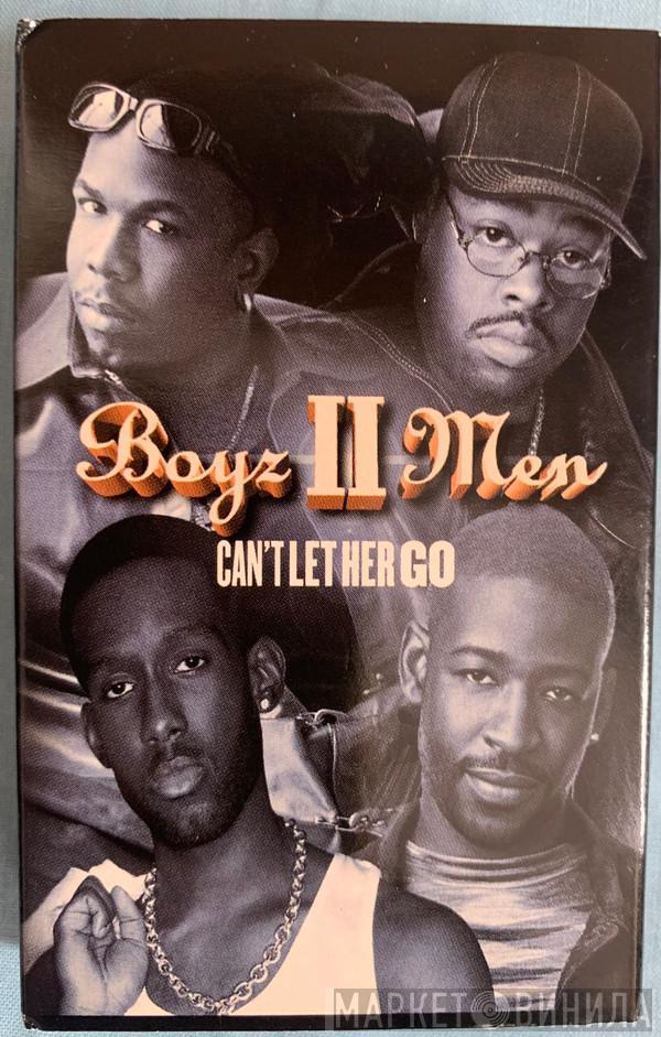 Boyz II Men - Can't Let Her Go