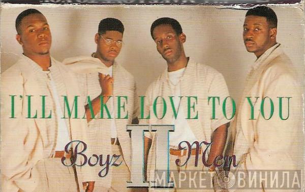 Boyz II Men - I'll Make Love To You