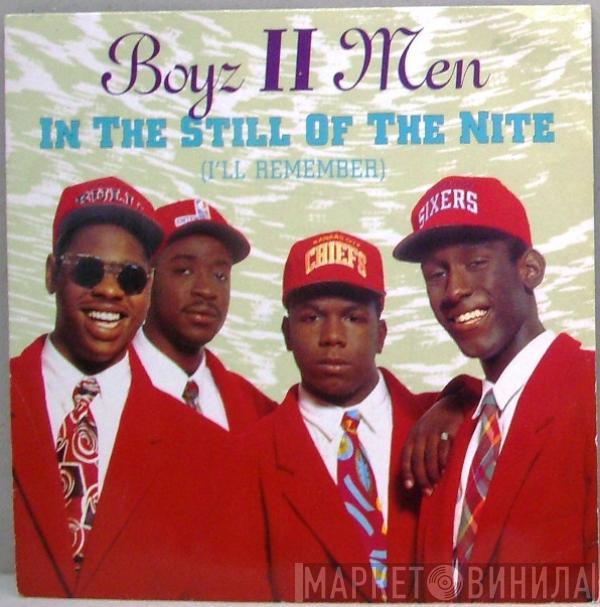  Boyz II Men  - In The Still Of The Nite (I'll Remember)