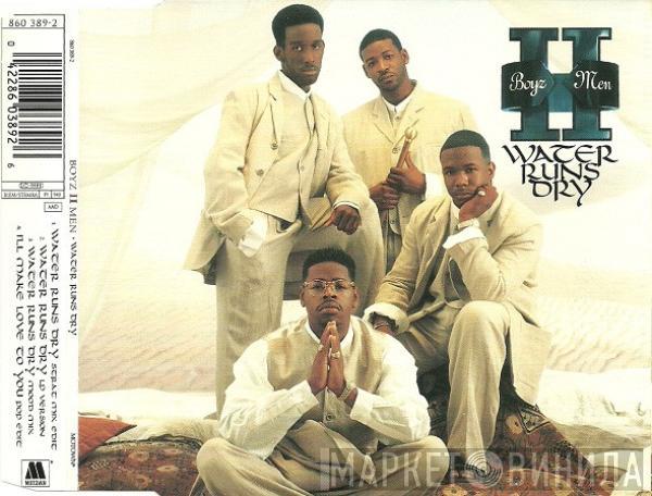 Boyz II Men - Water Runs Dry