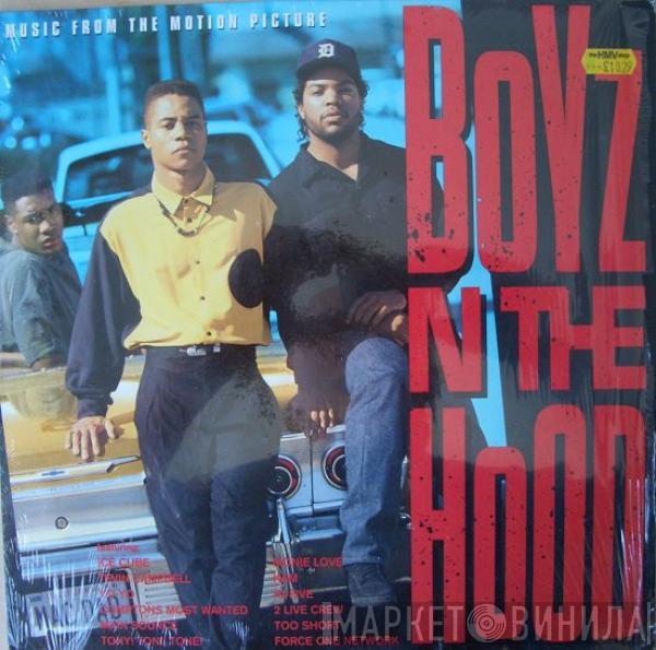  - Boyz N The Hood (Music From The Motion Picture)