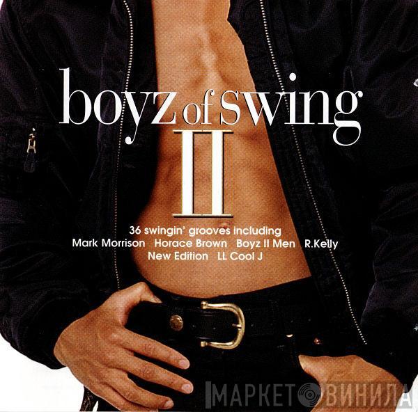  - Boyz Of Swing II