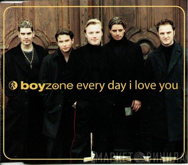 Boyzone - Every Day I Love You