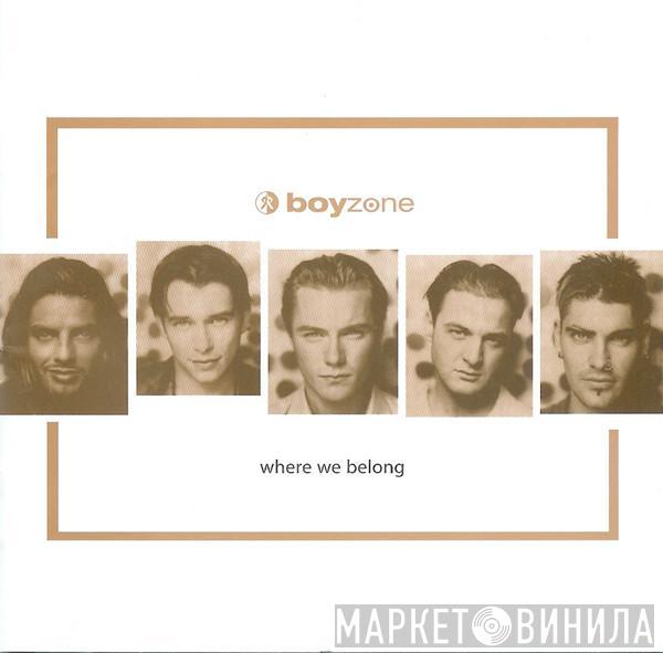 Boyzone - Where We Belong