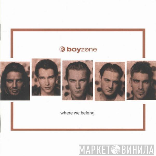 Boyzone - Where We Belong