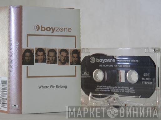  Boyzone  - Where We Belong