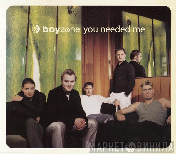 Boyzone - You Needed Me