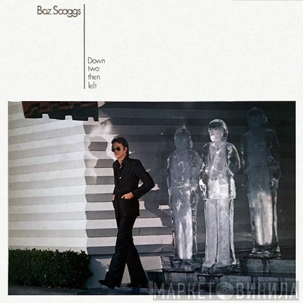 Boz Scaggs - Down Two Then Left