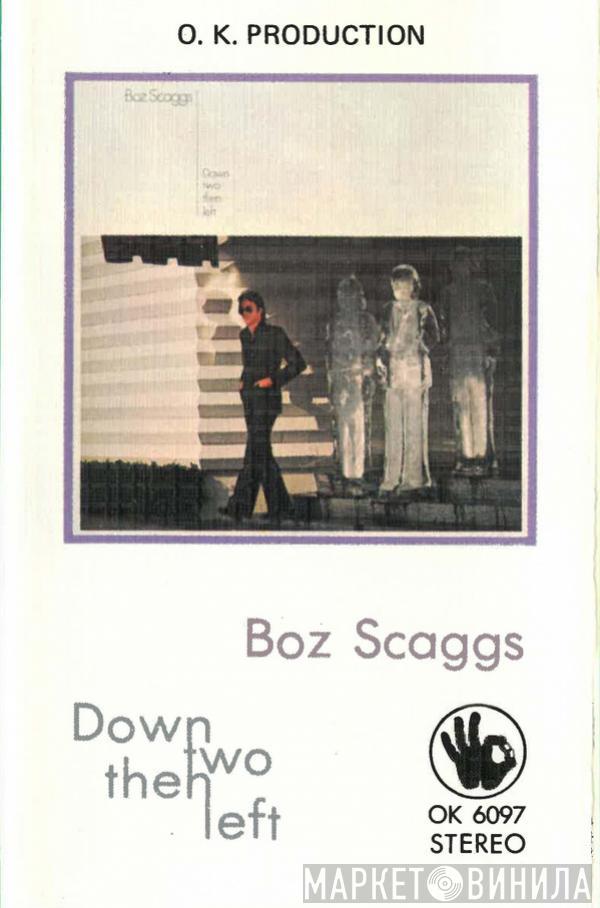  Boz Scaggs  - Down Two Then Left