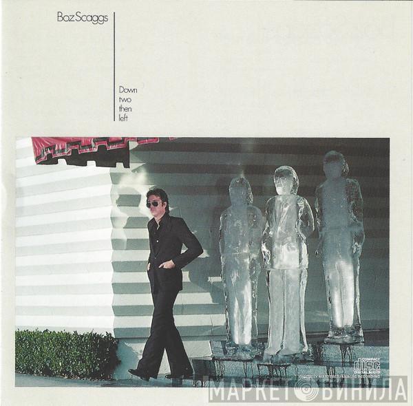  Boz Scaggs  - Down Two Then Left