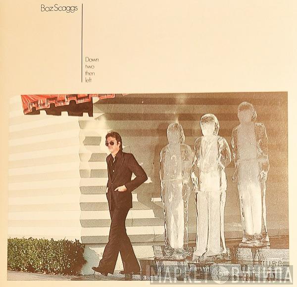  Boz Scaggs  - Down Two Then Left