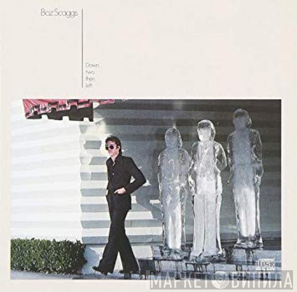  Boz Scaggs  - Down Two Then Left