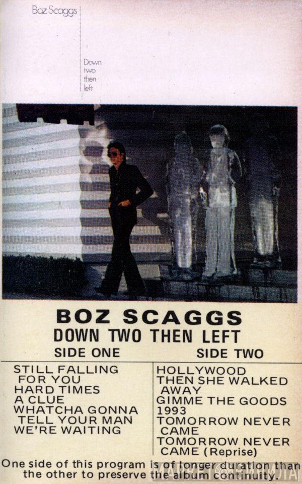  Boz Scaggs  - Down Two Then Left