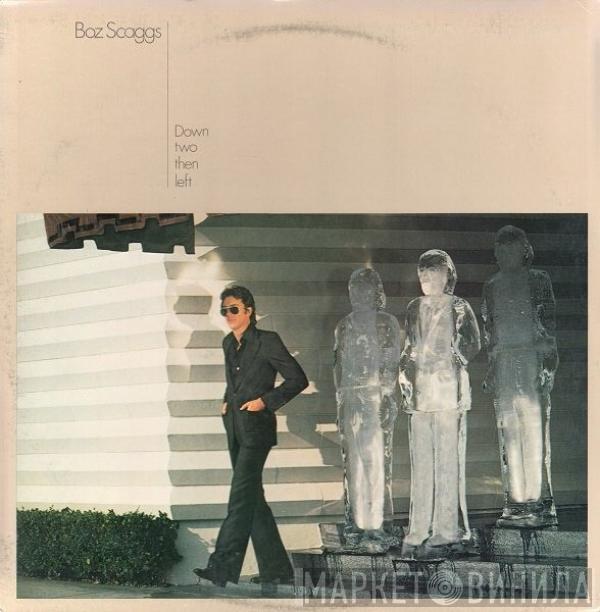  Boz Scaggs  - Down Two Then Left