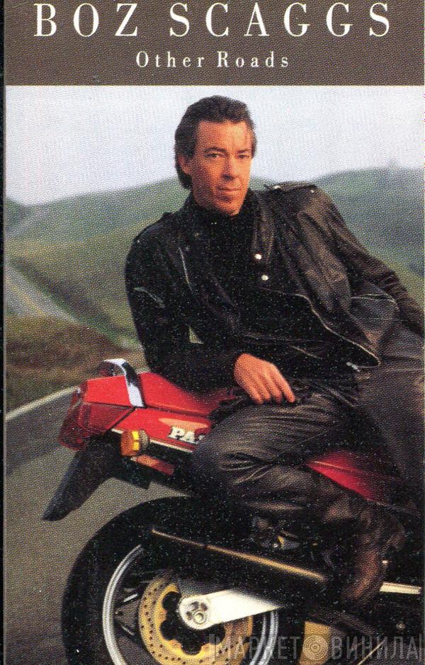 Boz Scaggs - Other Roads