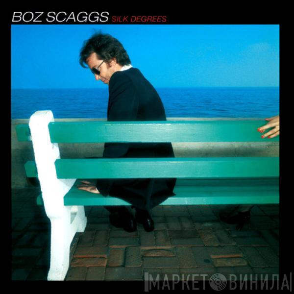 Boz Scaggs - Silk Degrees