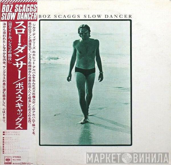  Boz Scaggs  - Slow Dancer