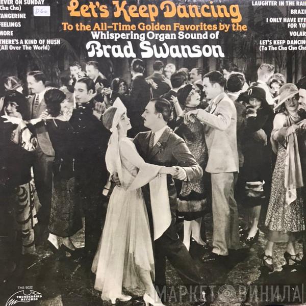Brad Swanson - Let's Keep Dancing