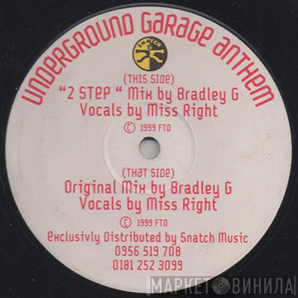 Bradley G - Underground Garage Anthem