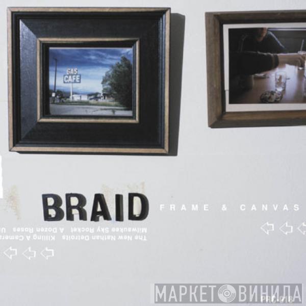 Braid - Frame & Canvas