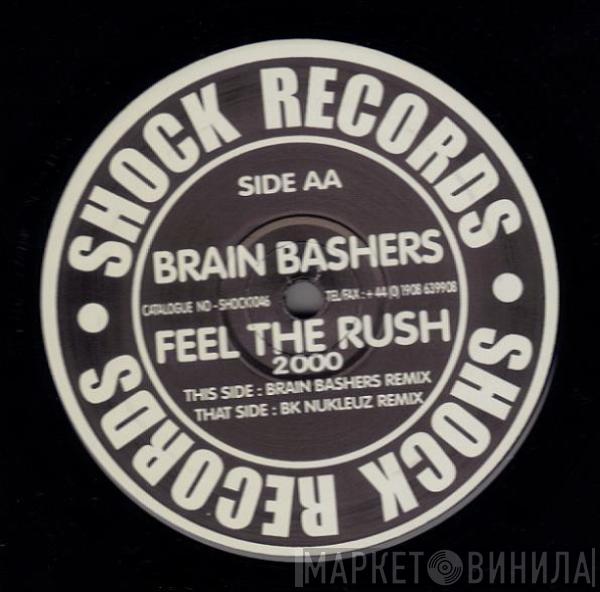 Brain Bashers - Feel The Rush 2000