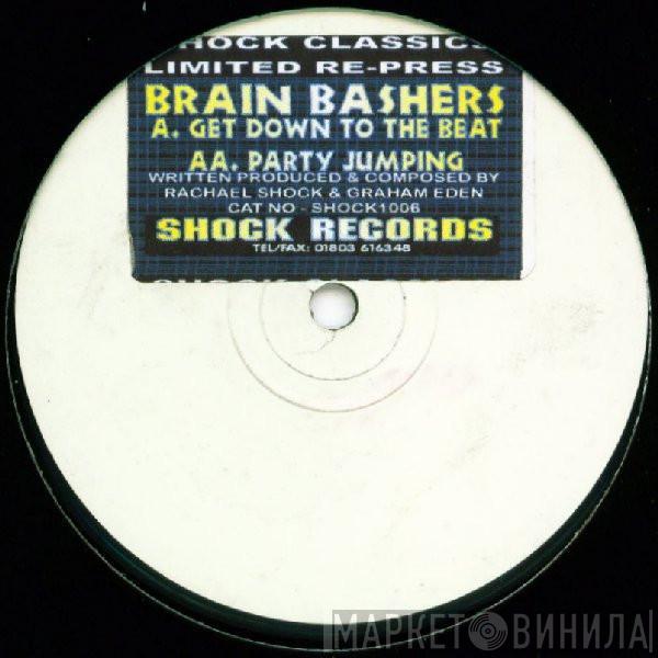Brain Bashers - Get  Down To The Beat / Party Jumping