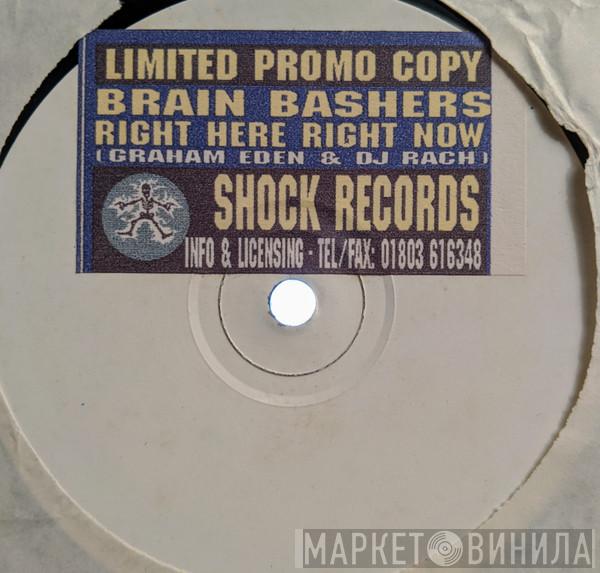 Brain Bashers - Right Here Right Now