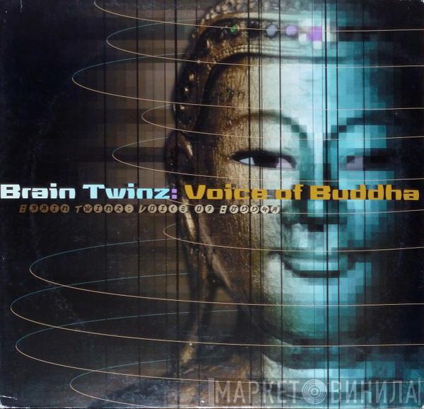 Brain Twinz - Voice Of Buddha