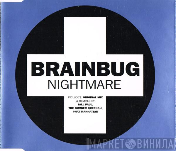 Brainbug - Nightmare
